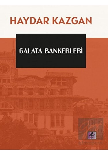 Galata Bankerleri - Efil Yayınevi
