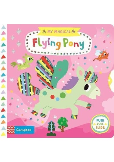 My Magical Flying Pony - Campbell Books - Campbell Books