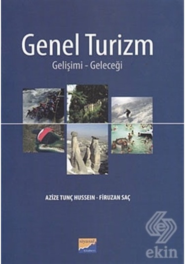 Genel Turizm - Azize Tunç Hussein - Siyasal Kitabevi