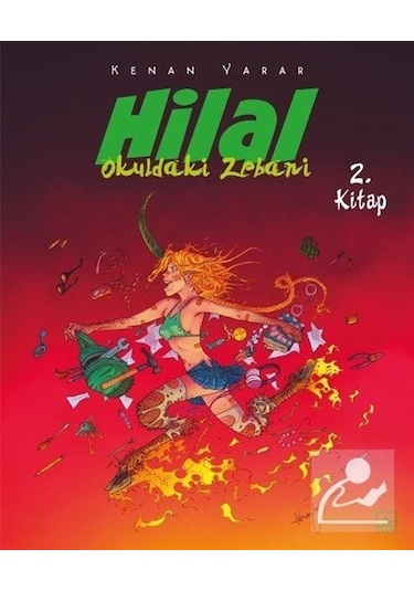 Hilal 2. Kitap - Okuldaki Zebani - Kenan Yarar - İthaki Yayınları