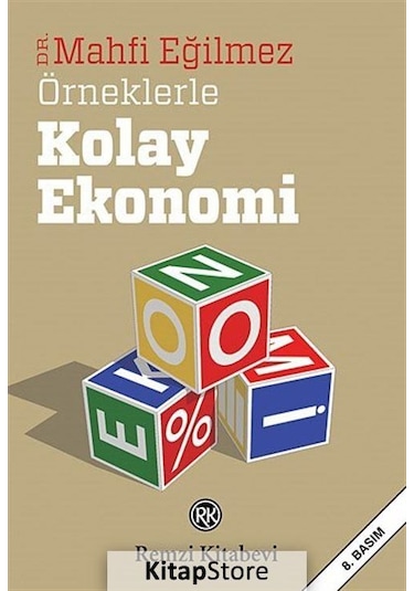 Örneklerle Kolay Ekonomi / Mahfi Eğilmez