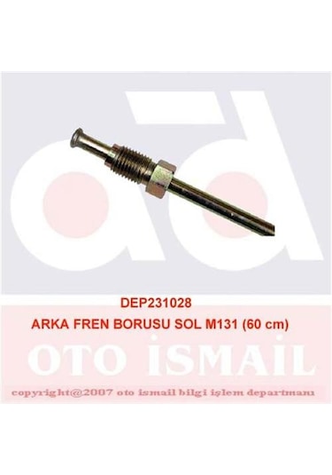 Depar Arka Fren Borusu Sol M131 Dkş 60 Cm IS00-DEPAR 1028