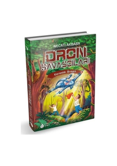 Dron Savaşçıları - Karanlık Orman - Necati Akbaba - Genç Damla Yayınevi