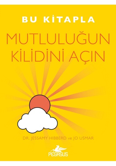 Bu Kitapla Mutluluğun Kilidini Açın / Jo. Usmar