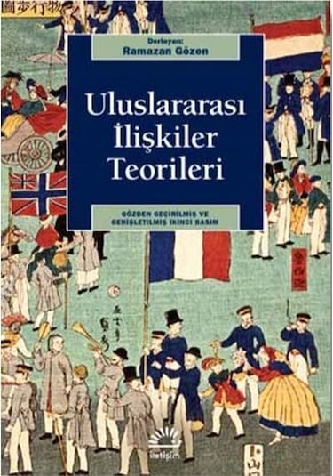 Uluslararası İlişkiler Teorileri- İletişim Yayınları