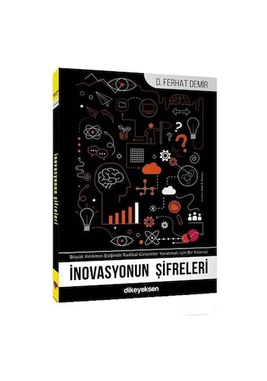 İnovasyonun Şifreleri - Ferhat Demir - Dikeyeksen