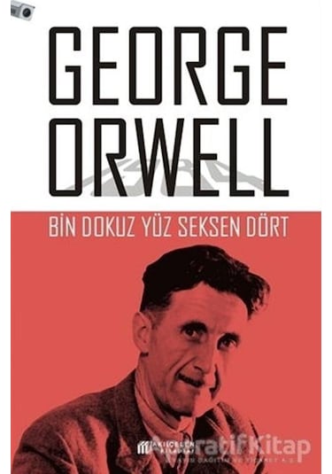 Bin Dokuz Yüz Seksen Dört - George Orwell - Akılçelen Kitaplar