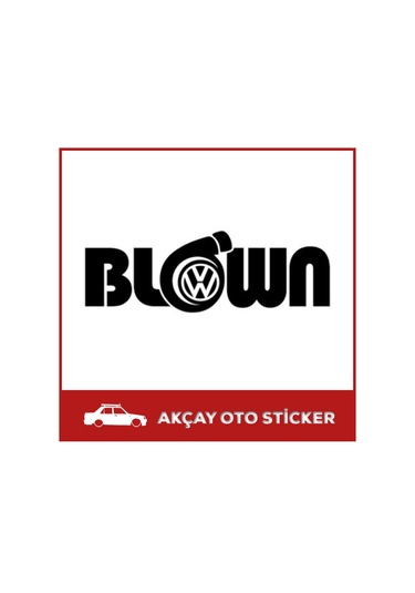 Blown Volkswagen Sticker Blown Oto Sticker Volswagen Oto Sticker