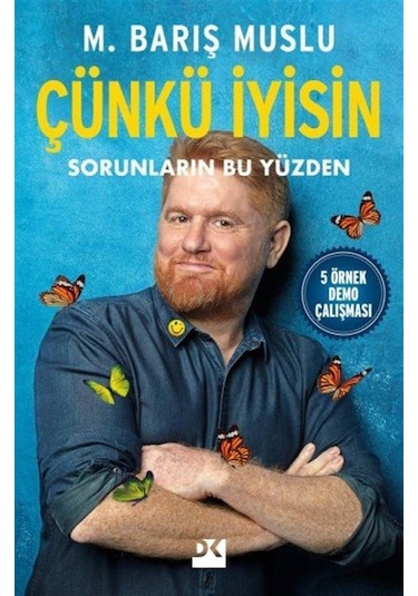 Çünkü İyisin / M. Barış Muslu