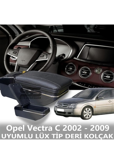 Opel Vectra C 2002 - 2009 Uyumlu Premium Deri Kol Dayama Kolçak Lüx Tip