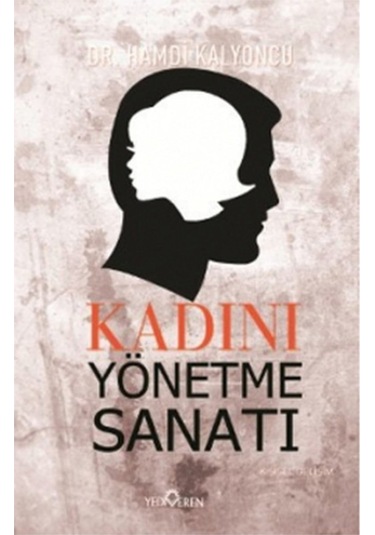 Kadını Yönetme Sanatı