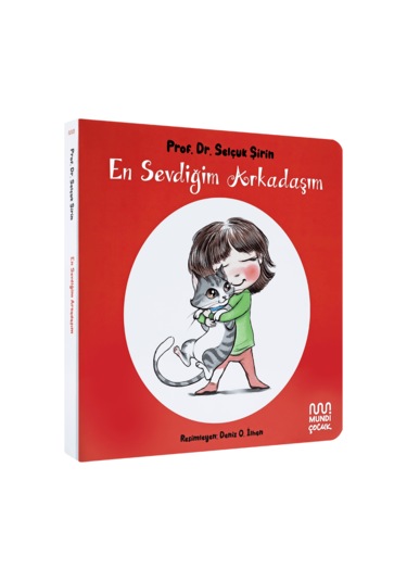 En Sevdiğim Arkadaşım-Selçuk Şirin -Mundi Çocuk