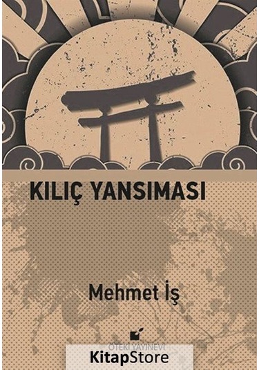 Kılıç Yansıması - Mehmet İş - Öteki Yayınevi