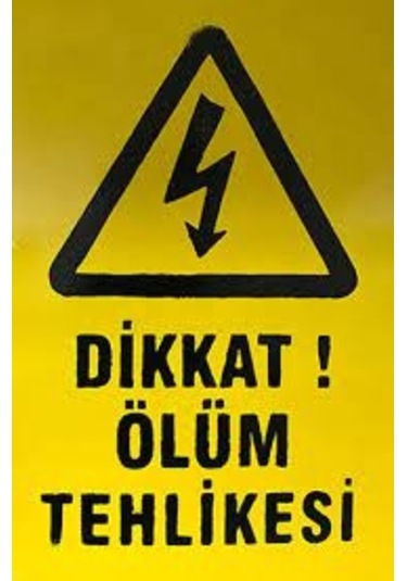 10x15 Dikkat Ölüm Tehlike Levhası 50 Adet