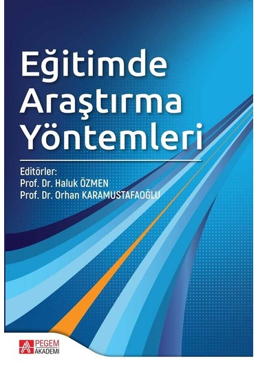 Eğitimde Araştırma Yöntemleri -  Pegem Akademi Yayıncılık