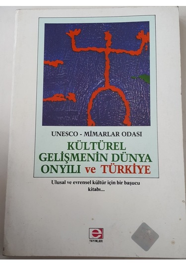 Kültürel Gelişmenin Dünya 10 Yılı ve Türkiye 1990 Yılı Basım