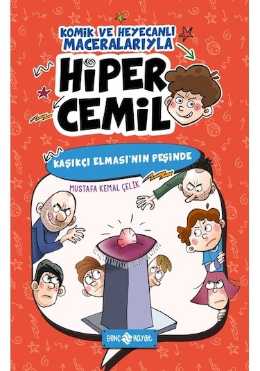Kaşıkçı Elması'nın Peşinde-Hiper Cemil 2 - Mustafa Kemal Çelik - Genç Hayat