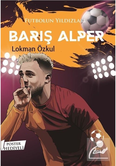 Futbolun Yıldızları Barış Alper / Lokman Özkul