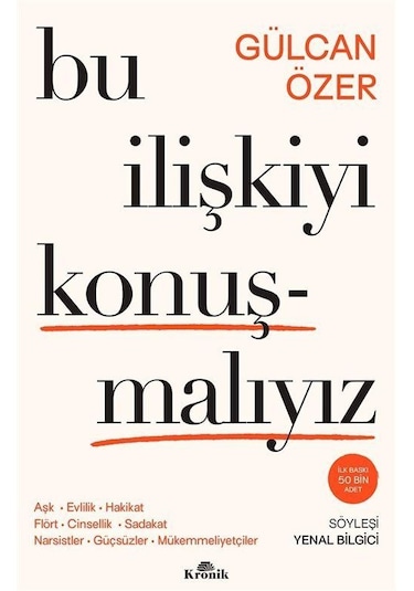 Bu İlişkiyi Konuşmalıyız / Gülcan Özer