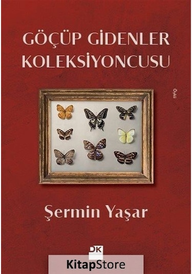 Göçüp Gidenler Koleksiyoncusu - Şermin Yaşar