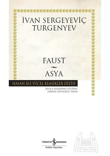 Faust - Asya Ciltli - İş Bankası Kültür Yayınları