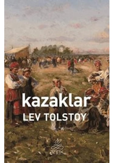 Kazaklar - Lev Tolstoy - Antik Kitap