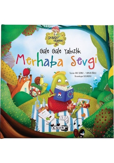 Güle Güle Yalnızlık - Merhaba Sevgi- Çiçek Yayıncılık