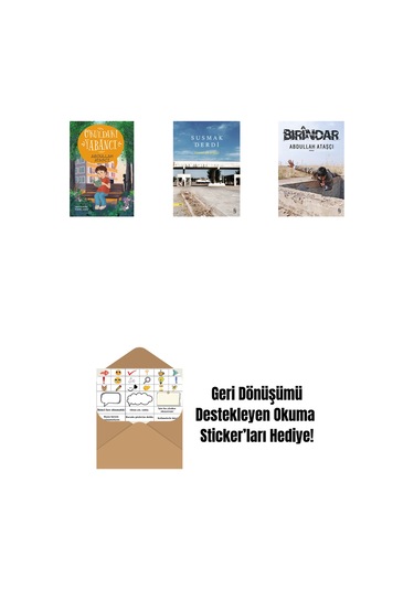 Okuldaki Yabancı + Susmak Derdi + Bırindar + Okuma Sticker'ları