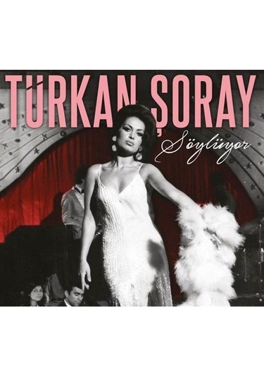 Söylüyor / Türkan Şoray (Cd)