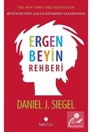 Ergen Beyin Rehberi / Daniel J. Siegel
