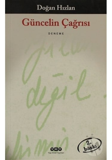 Güncelin Çağrısı - Doğan Hızlan