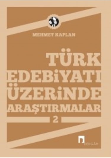 Türk Edebiyatı Üzerinde Araştırmalar-2 Mehmet Kaplan Dergah Ya
