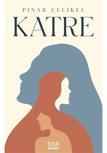 Katre - Pınar Çelikel - Mundi