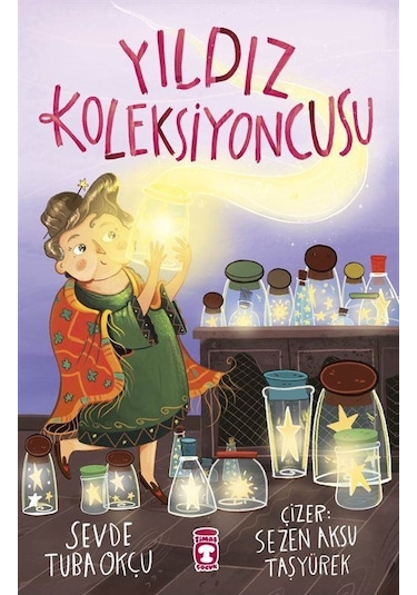 Yıldız Koleksiyoncusu / Sevde Tuba Okçu