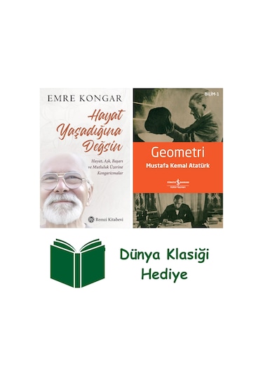 Hayat Yaşadığına Değsin + Geometri + Dünya Klasiği Hediye