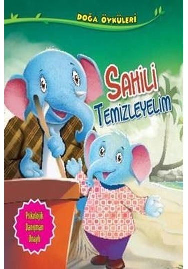 Sahili Temizleyelim-Doğa Öyküleri - Quixot Publishing - Parıltı Yayınları