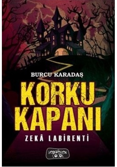 Korku Kapanı / Zeka Labirenti - Burcu Karadaş N11.1635