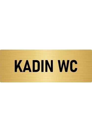 Metal Yönlendirme Levhası, Departman Kapı Isimliği Kadın Wc 7x20 Cm Altın Renk