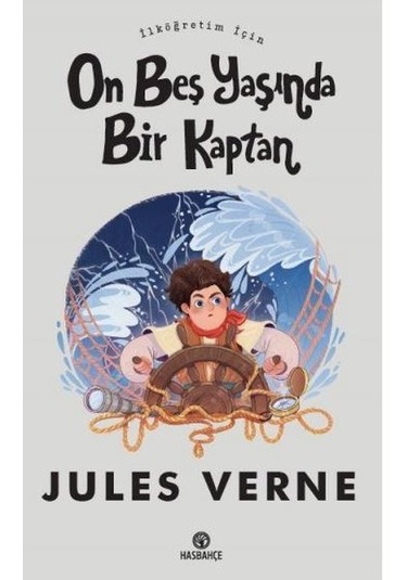 On Beş Yaşında Bir Kaptan - İlköğretim İçin - Jules Verne - Hasbahçe