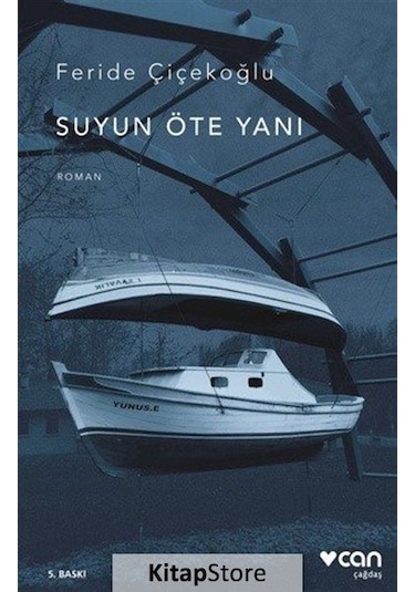 Kitapstore Suyun Öte Yanı - Feride Çiçekoğlu