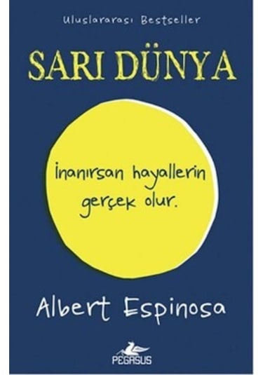 Sarı Dünya - Albert Espinosa - Pegasus