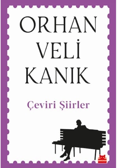Çeviri Şiirler - Orhan Veli Kanık - Kırmızı Kedi
