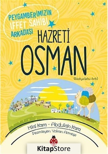 Kitapstore Peygamberimizin Iffet Sahibi Arkadaşı Hazreti Osman / Abdullah.