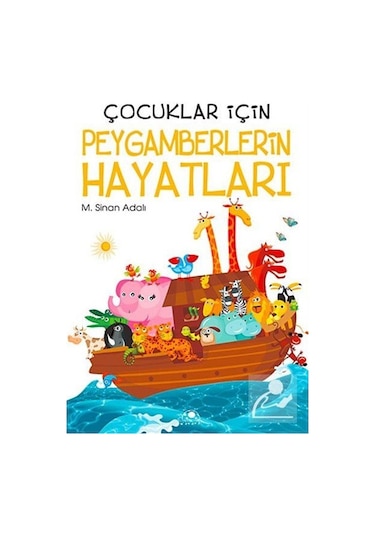 Mercankitap- Çocuklar için Peygamberlerin Hayatları / M. Sinan Adalı