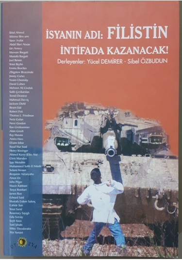 İsyanın Adı Filistin İntifada Kazanacak 2002 Yılı Basım