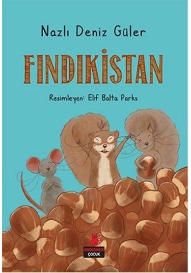 Fındıkistan - Nazlı Deniz Güler - Kırmızı Kedi