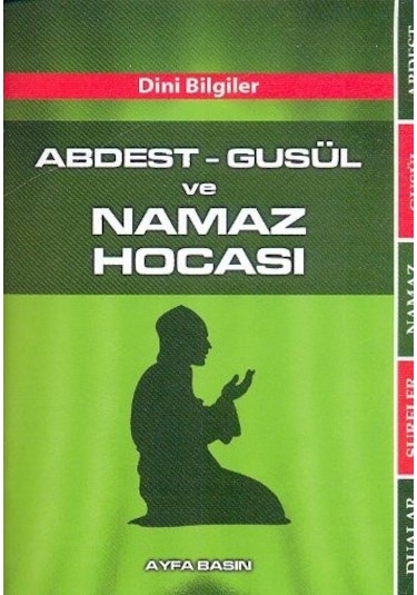 Abdest -Gusül Ve Namaz Hocası (Cep Boy -Kod:070) - Ayfa Basın Yayın
