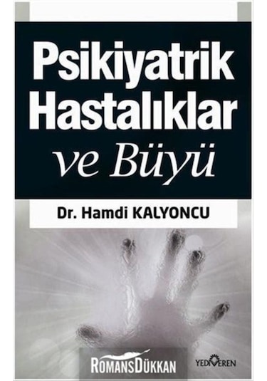 Büyü ve Psikiyatrik Hastalıklar Exorsizm