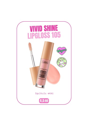 Callista Vivid Shine Lipgloss Nemlendiricili Dudak Parlatıcısı 105 Sugar Baby