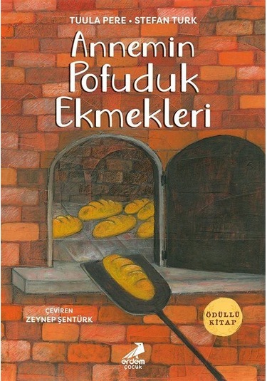 Annemin Pofuduk Ekmekleri / Tuula Pere